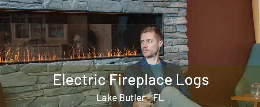  Electric Fireplace Logs Lake Butler - FL