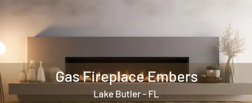  Gas Fireplace Embers Lake Butler - FL