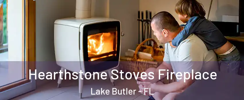  Hearthstone Stoves Fireplace Lake Butler - FL