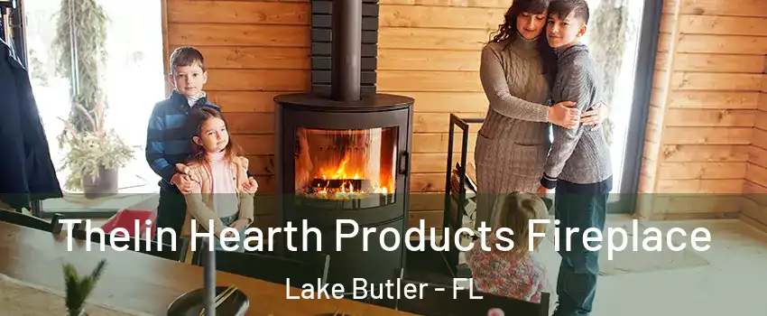  Thelin Hearth Products Fireplace Lake Butler - FL